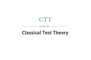 Prensip ak aplikasyon nan teyori tès klasik (CTT)